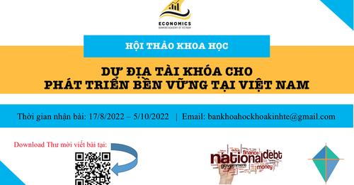 Thư mời viết bài hội thảo khoa học "Dư địa tài khoá cho phát triển bền vững tại Việt Nam"