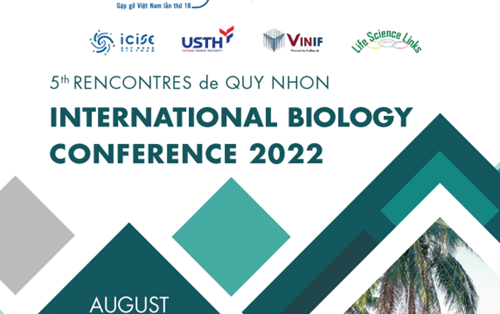 HỘI NGHỊ QUỐC TẾ GẶP GỠ QUY NHƠN LẦN THỨ 5 - HỘI NGHỊ SINH HỌC NĂM 2022