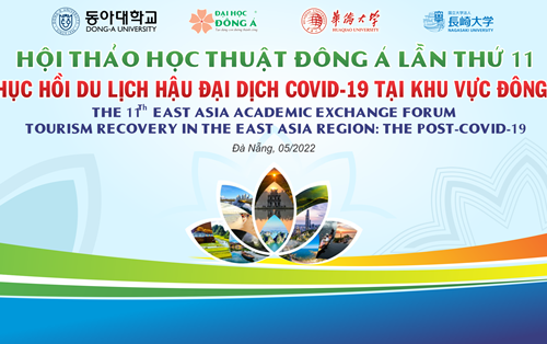 The 11th East Asia Academic Exchange Forum  Tourism Recovery in the East Asia Region:  The Post-COVID-19