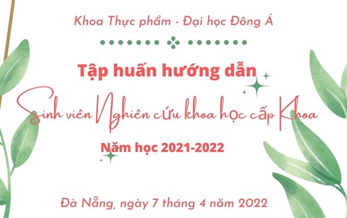 Tập huấn hướng dẫn sinh viên NCKH năm học 2021-2022 Khoa Thực phẩm