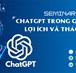 Seminar “ChatGPT TRONG GIÁO DỤC - LỢI ÍCH VÀ THÁCH THỨC”